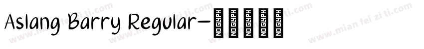 Aslang Barry Regular字体转换